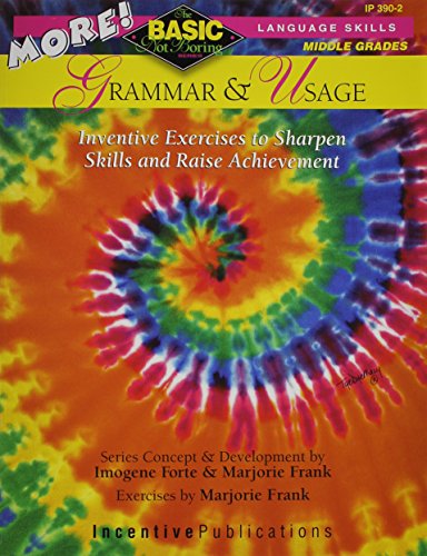 Beispielbild fr MORE! Grammar and Usage: BASIC/Not Boring : Inventive Exercises to Sharpen Skills and Raise Achievement zum Verkauf von Better World Books