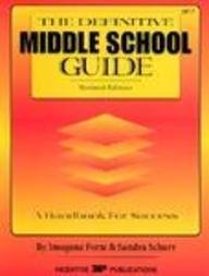 Beispielbild fr The Definitive Middle School Guide: A Handbook for Success zum Verkauf von Irish Booksellers