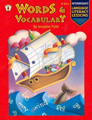 Words & Vocabulary - Intermediate Level (Language Literacy Lessons) (9780865305724) by Forte, Imogene