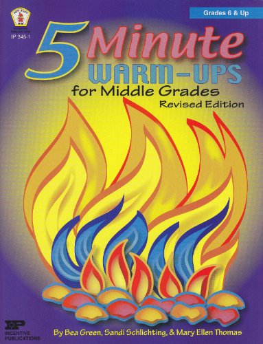 Five-Minute Warm-Ups for Middle Grades, Revised Edition (5-Minute Warm-ups) (9780865306264) by Green, Bea; Schlichting, Sandi