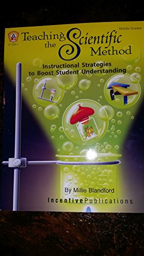 Beispielbild fr Teaching the Scientific Method : Instructional Strategies to Boost Student Understanding zum Verkauf von Better World Books
