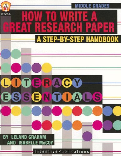 Beispielbild fr How to Write a Great Research Paper : A Step-by-Step Handbook zum Verkauf von Better World Books