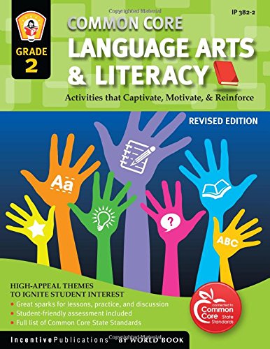 Imagen de archivo de Common Core Language Arts & Literacy Grade 2: Activities That Captivate, Motivate & Reinforce a la venta por ZBK Books