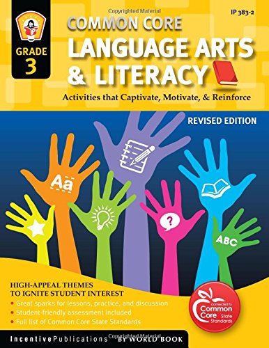 Common Core Language Arts & Literacy Grade 3: Activities That Captivate, Motivate & Reinforce (9780865307407) by Frank, Marjorie