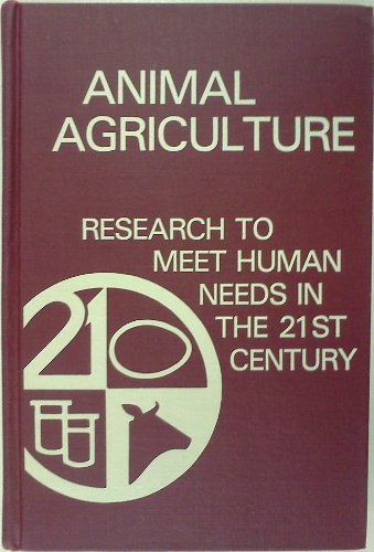 9780865310322: Animal Agriculture: Research To Meet Human Needs In The 21st Century