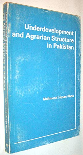 Beispielbild fr Underdevelopment And Agrarian Structure In Pakistan (Westview Replica Edition) zum Verkauf von Buchpark