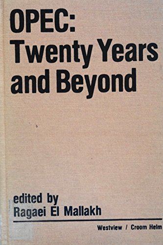 Imagen de archivo de OPEC : Twenty Years and Beyond a la venta por Books to Die For