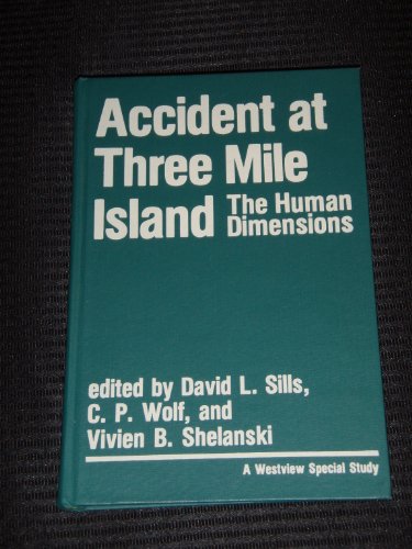 Imagen de archivo de Accident at Three Mile Island: The Human Dimensions a la venta por Bookmarc's