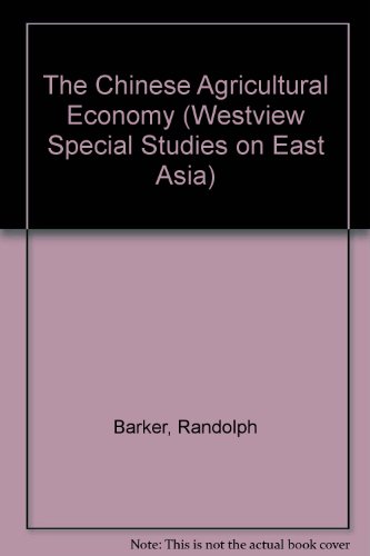 Stock image for The Chinese Agricultural Economy (WESTVIEW SPECIAL STUDIES ON EAST ASIA) for sale by HPB-Red
