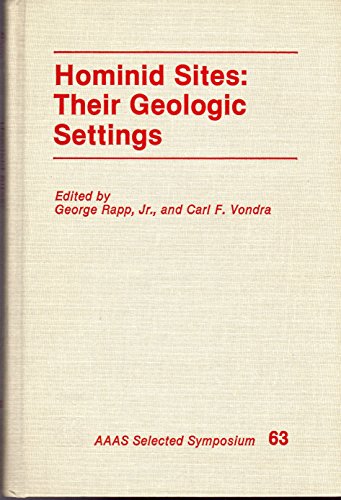 Imagen de archivo de Hominid Sites, Their Geologic Settings a la venta por Better World Books