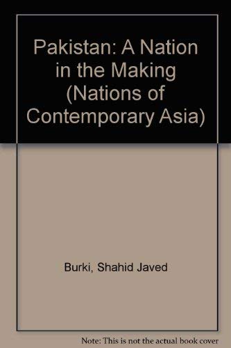 Beispielbild fr Pakistan: A Nation In The Making (Nations of Contemporary Asia) zum Verkauf von Half Price Books Inc.