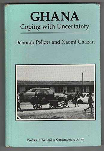 Stock image for Ghana: Coping with Uncertainty for sale by PsychoBabel & Skoob Books