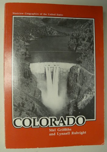 9780865314788: Colorado: A Geography (Geographies of the United States)