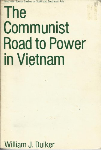 Beispielbild fr The Communist Road to Power in Vietnam zum Verkauf von Better World Books