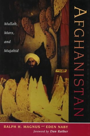 Stock image for Afghanistan : Mullah, Marx and Mujahid for sale by Better World Books