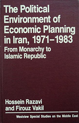 Beispielbild fr The Political Environment of Economic Planning In Iran zum Verkauf von FOLIOS LIMITED