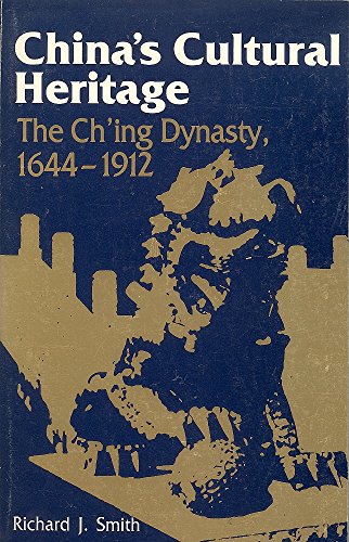 9780865316287: China's Cultural Heritage: The Ch'ing Dynasty, 1644-1912