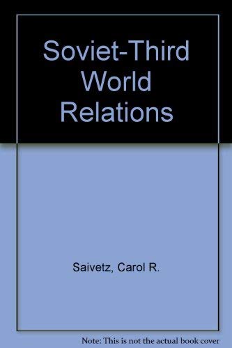 9780865316478: Soviet-third World Relations