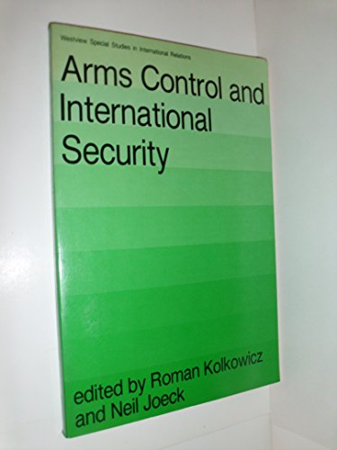 Stock image for ARMS CONTROL AND INTERNATIONAL SECURITY for sale by Billthebookguy