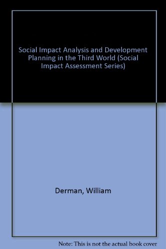 Imagen de archivo de Social Impact Analysis and Development Planning in the Third World a la venta por Better World Books