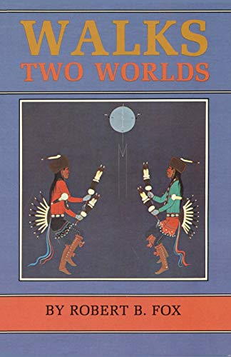 Imagen de archivo de Walks Two Worlds a la venta por Lakeside Books