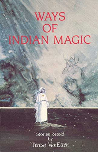 Beispielbild fr Ways of Indian Magic: Stories Retold zum Verkauf von HPB-Ruby