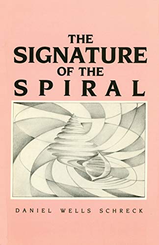 Imagen de archivo de The Signature of the Spiral a la venta por Taos Books