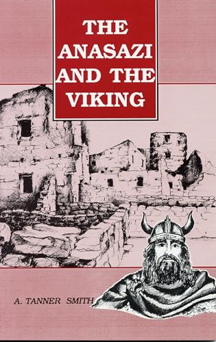 9780865341524: The Anasazi and the Viking