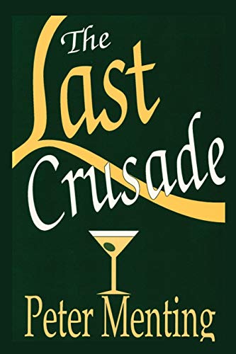 Stock image for The Last Crusade, A Novel for sale by Chiron Media