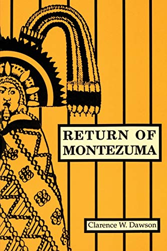Stock image for Return of Montezuma: A Novel for sale by Chiron Media