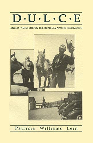 Imagen de archivo de Dulce: Anglo Family Life on the Jicarilla Apache Reservation a la venta por BooksRun