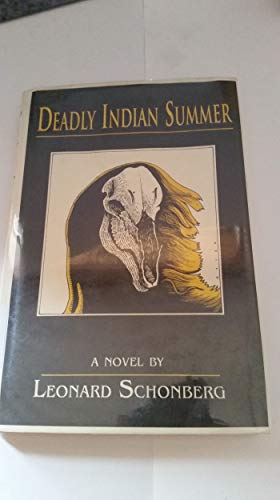 Stock image for Deadly Indian Summer: A Novel for sale by Callaghan Books South