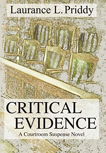 9780865343061: Critical Evidence : A Courtroom Suspense Novel