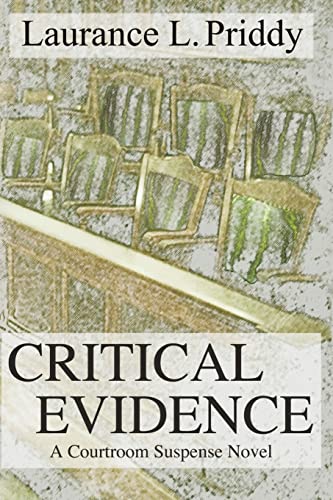Stock image for Critical Evidence: A Courtroom Suspense Novel for sale by Ria Christie Collections