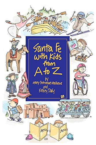 Imagen de archivo de Santa Fe With Kids From A To Z a la venta por HPB-Diamond