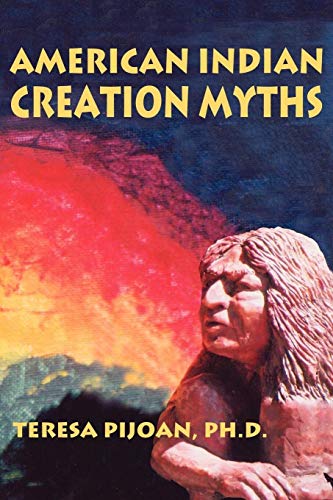 Stock image for American Indian Creation Myths for sale by Wonder Book