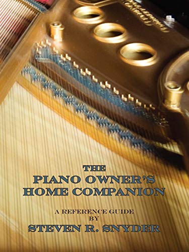 Beispielbild fr The Piano Owner's Home Companion : A Reference Guide zum Verkauf von Better World Books: West