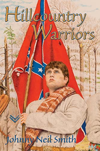 Stock image for Hillcountry Warriors: A Civil War Novel for sale by ThriftBooks-Atlanta