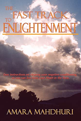 9780865345522: The Fast Track to Enlightenment