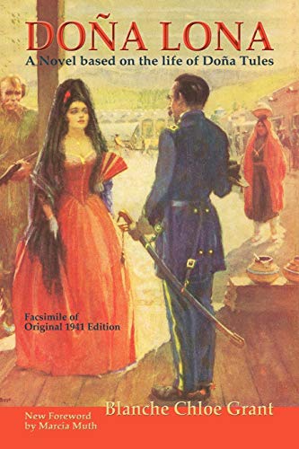 9780865346048: Dona Lona: A Novel Based on the Life of Dona Tules (Southwest Heritage)