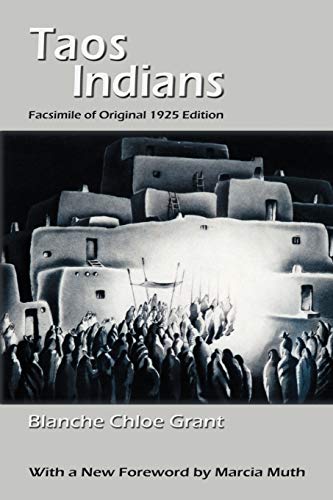 9780865346055: Taos Indians: Facsimile of original 1925 edition (Southwest Heritage)