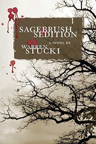 9780865346314: Sagebrush Sedition: A Novel