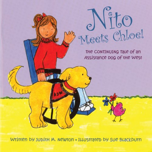 Beispielbild fr Nito Meets Chloe!: The Continuing Tale of an Assistance Dog of the West zum Verkauf von ThriftBooks-Dallas