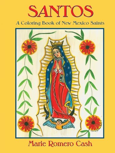 Stock image for Santos, A Coloring Book of New Mexico Saints for sale by Coas Books