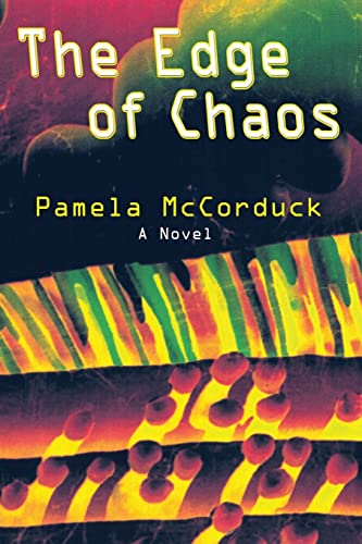 9780865347106: The Edge of Chaos (Softcover): A Novel