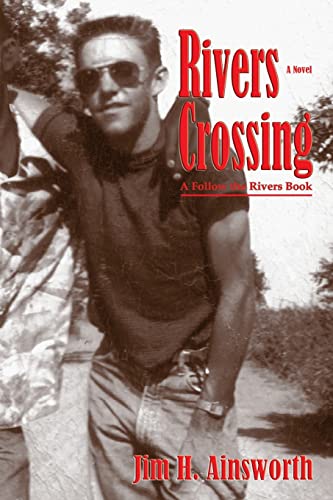 Stock image for Rivers Crossing, A Follow the Rivers Book for sale by Lakeside Books