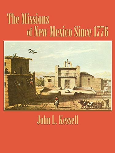 9780865348707: The Missions Of New Mexico Since 1776