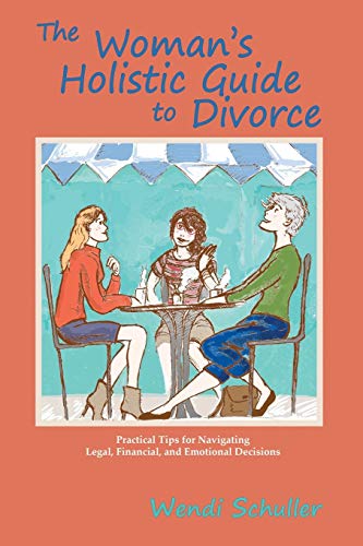 9780865349162: The Woman's Holistic Guide to Divorce