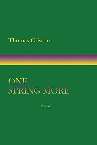 Imagen de archivo de One Spring More, Poems a la venta por Lakeside Books