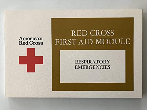Stock image for Respiratory emergencies (Red Cross first aid module) for sale by Half Price Books Inc.